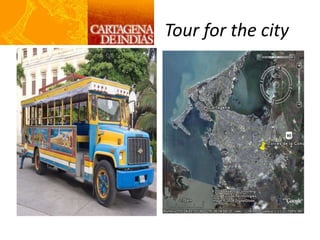 Tour for the city
chiva
 