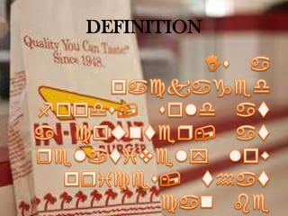 DEFINITION
 