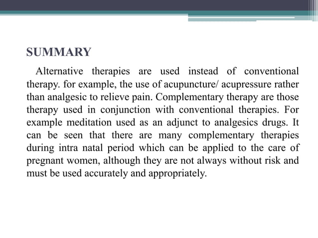 ALTERNATIVE AND COMPLEMENTARY THERAPIES DURING INTRANATAL PERIOD | PPTX