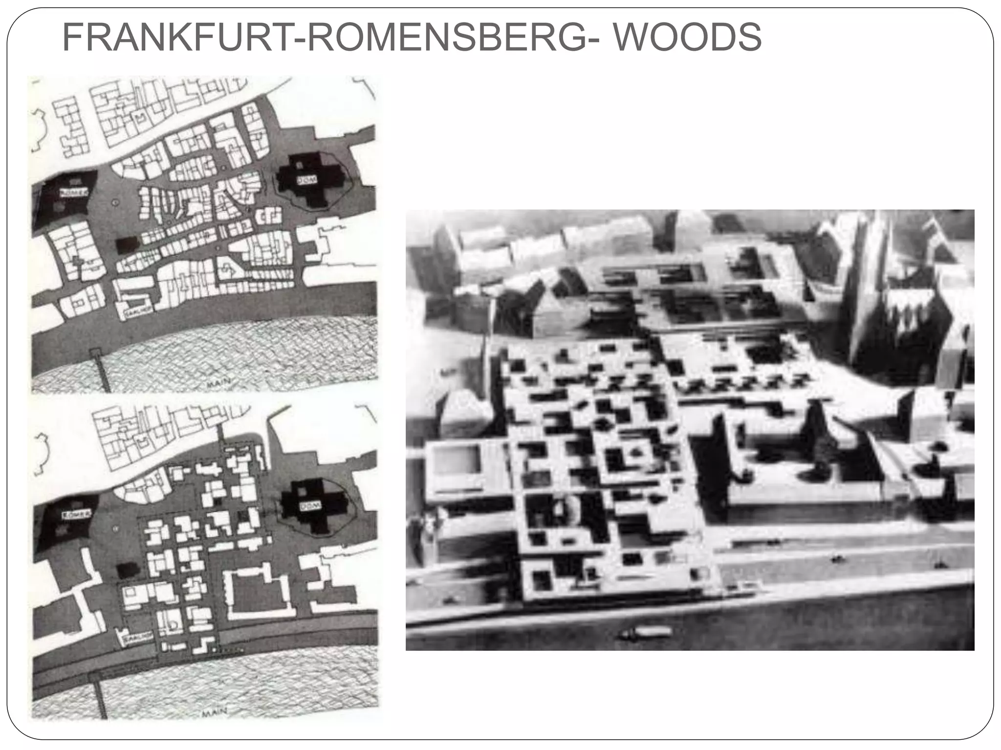 FRANKFURT-ROMENSBERG- WOODS
 