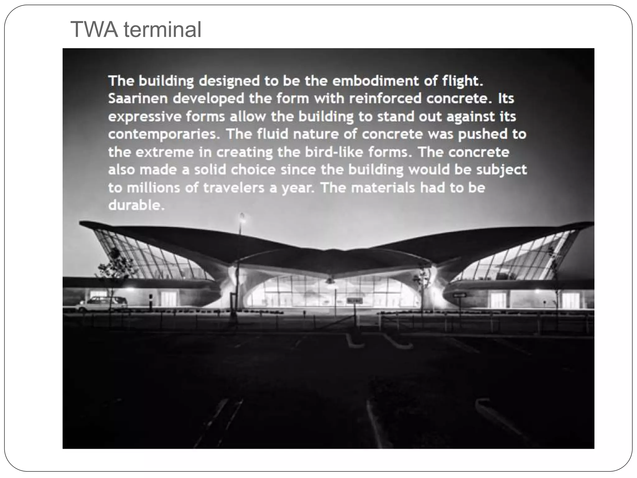 TWA terminal
 