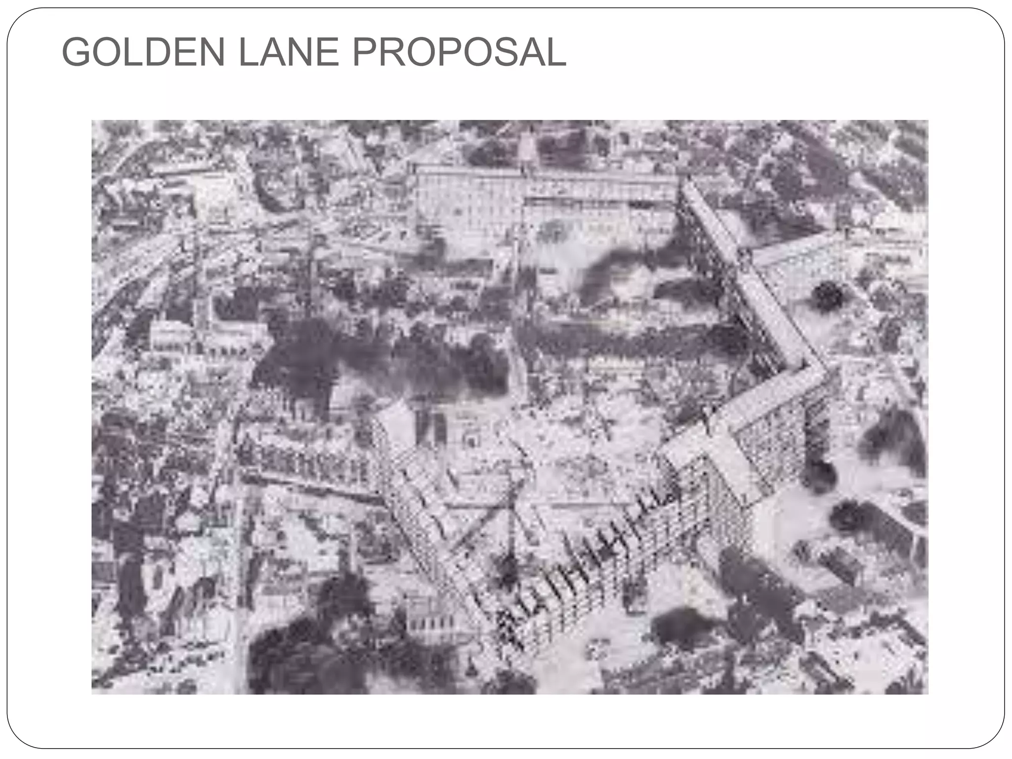 GOLDEN LANE PROPOSAL
 