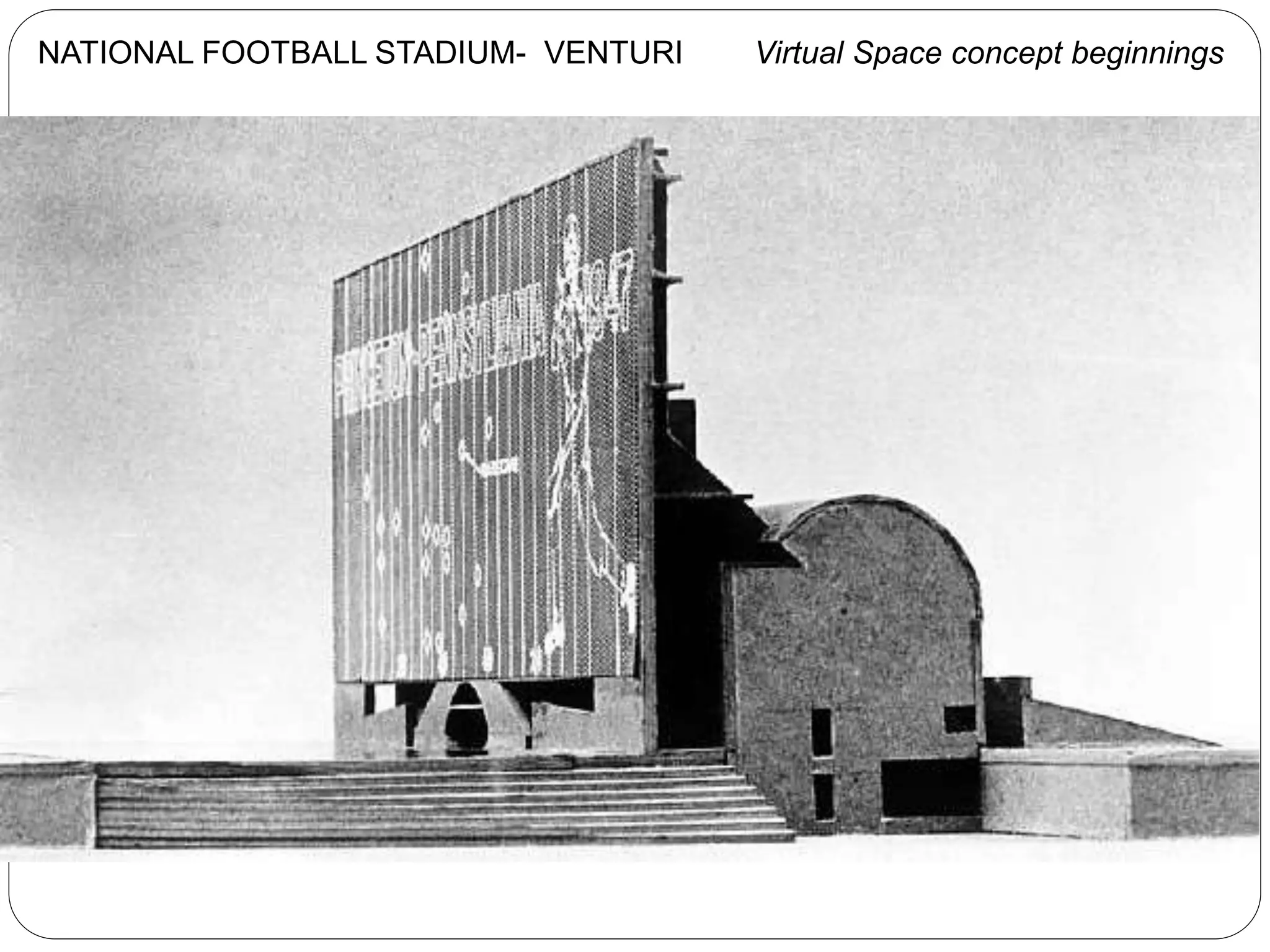 NATIONAL FOOTBALL STADIUM- VENTURI Virtual Space concept beginnings
 
