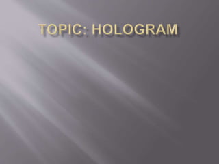 Hologram 