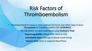 Thromboembolism, venous thromboembolism (VTE) | PPTX