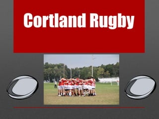 Cortland Rugby 
 