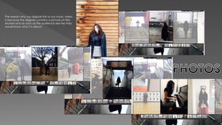 The reason why our digipak link to our music video
is because the digipak contains a picture of Nita
Muretzi and as soon as the audience see her they
would know who it is about.
 