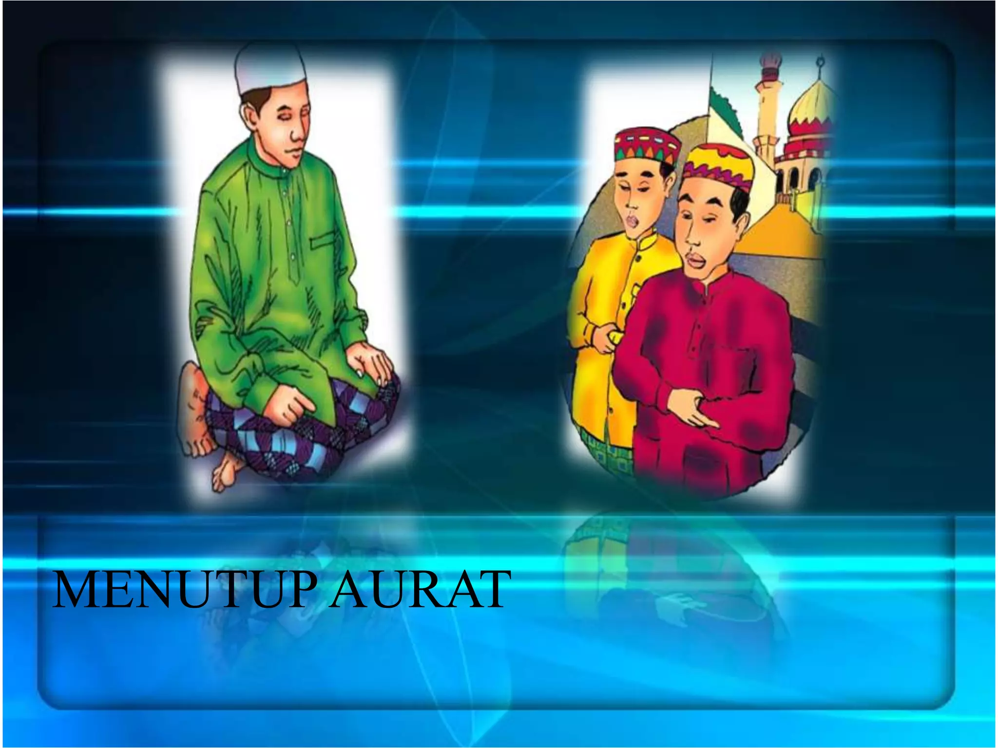 MENUTUP AURAT
 