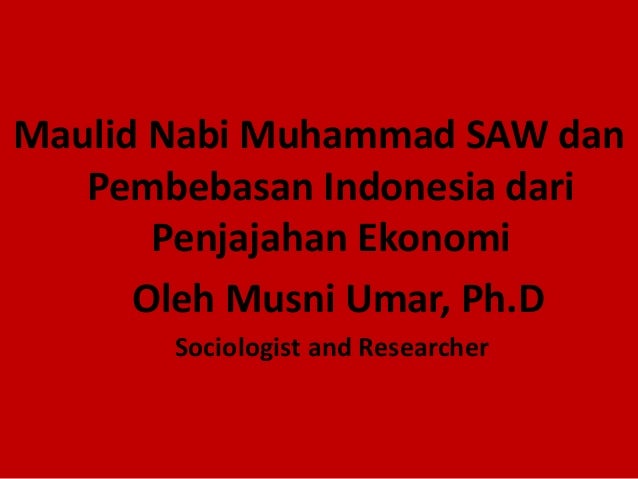 Musni Umar: Maulid Nabi Muhammad SAW dan Pembebasan 