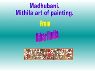 Madhubani. Mithila art of painting. From Bihar/India. 