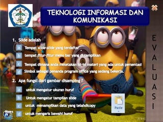 a
b
c
d

a

b
c
d

E
V
A
L
U
A
S
I

 