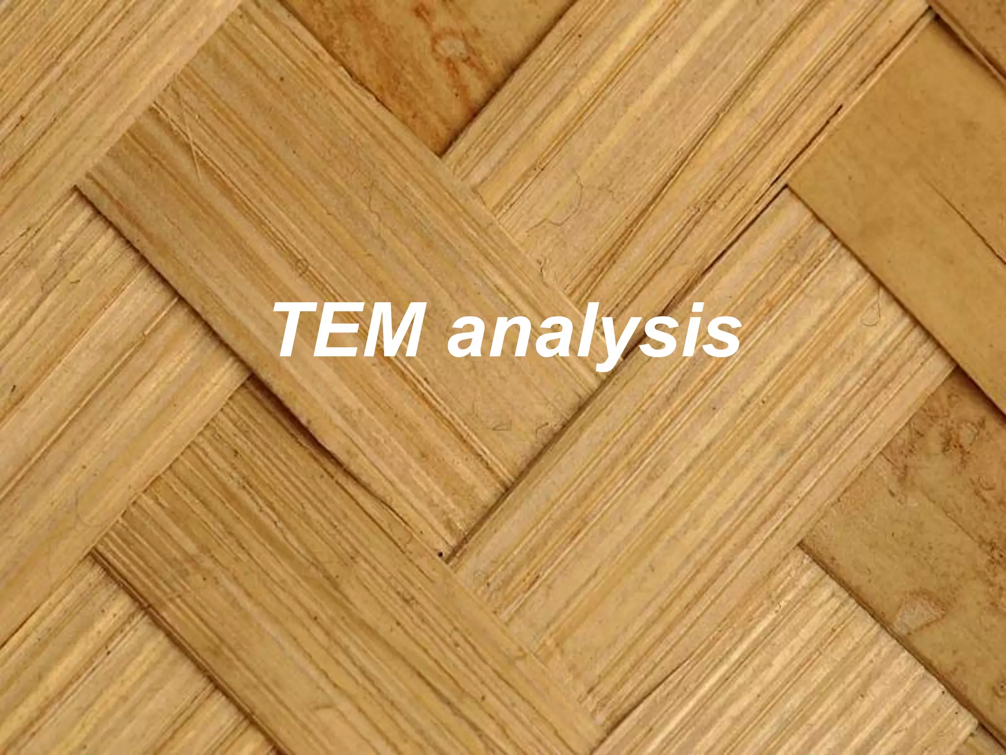 TEM analysis
 