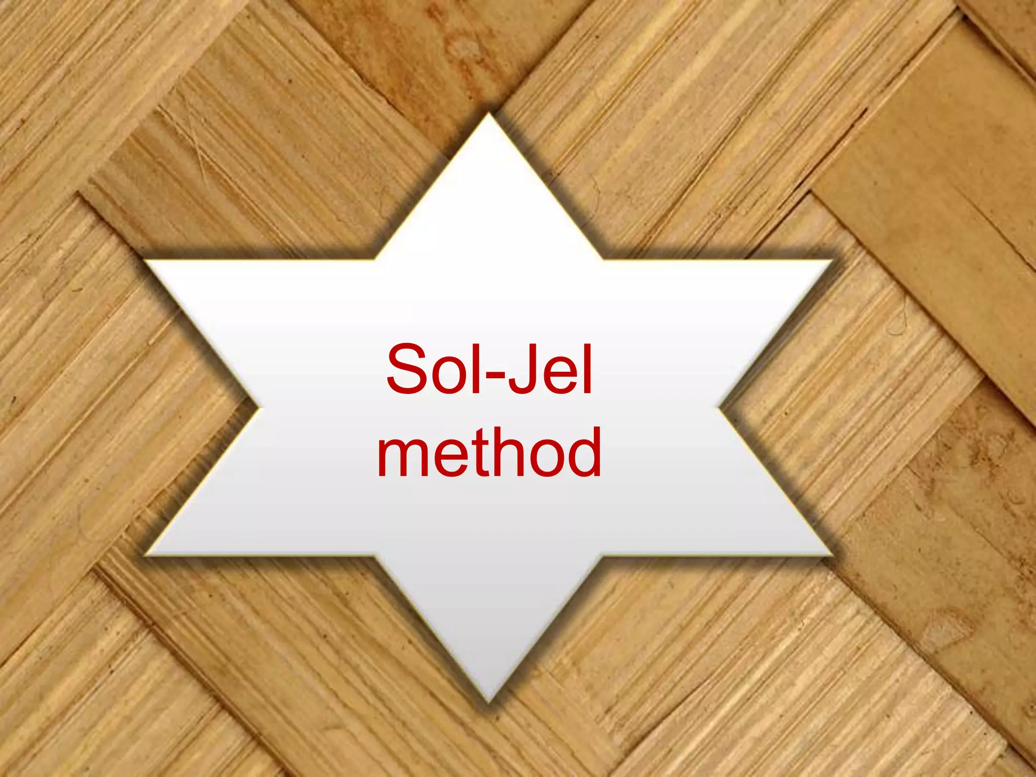 Sol-Jel
method
 
