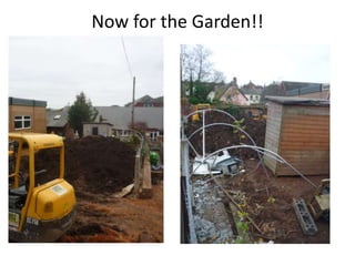 Now for the Garden!!
 