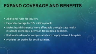 Expand Coverage Obama Care And Its Impacts | PPTX