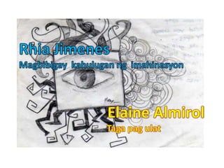 Presentation1 pang imahinasyon