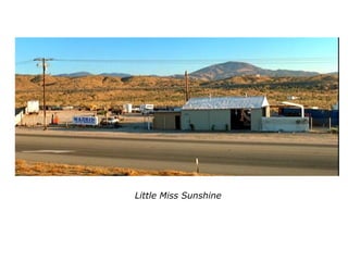 Little Miss Sunshine
 