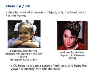 a detailed view of a person or object, only the head, which
fills the frame;
and one for Audrey
Hepburn in Charade
(1964)
...