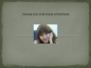 THANK YOU FOR YOUR ATTENTION
 