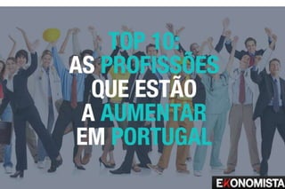 Top 10: As profissões que estão a aumentar em Portugal