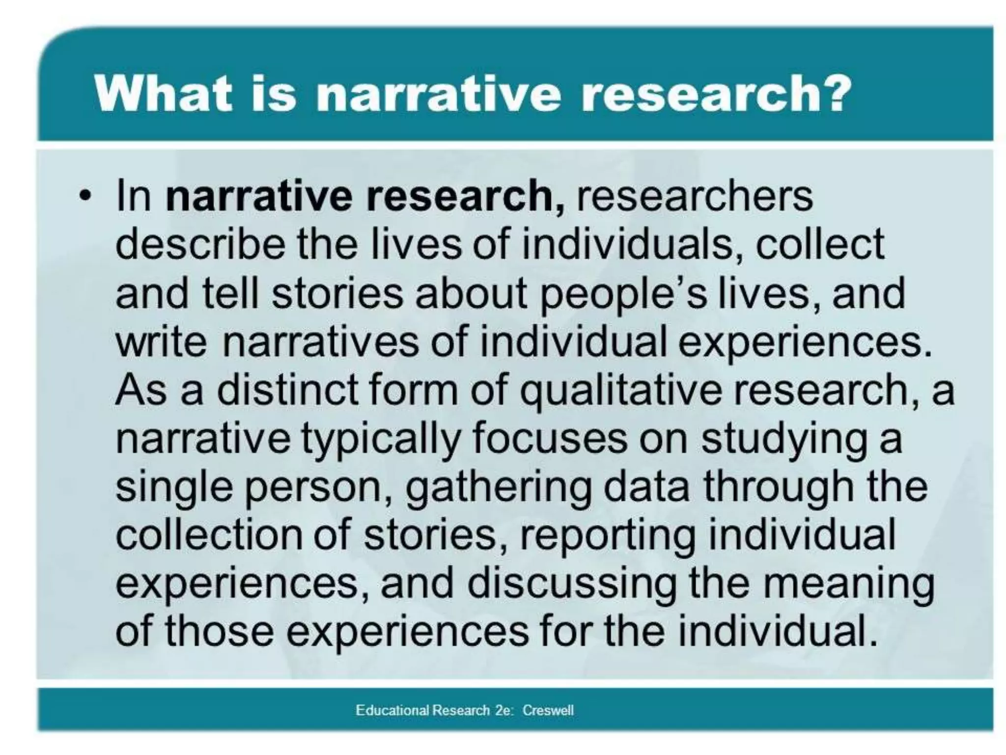 *Narrative Research
 