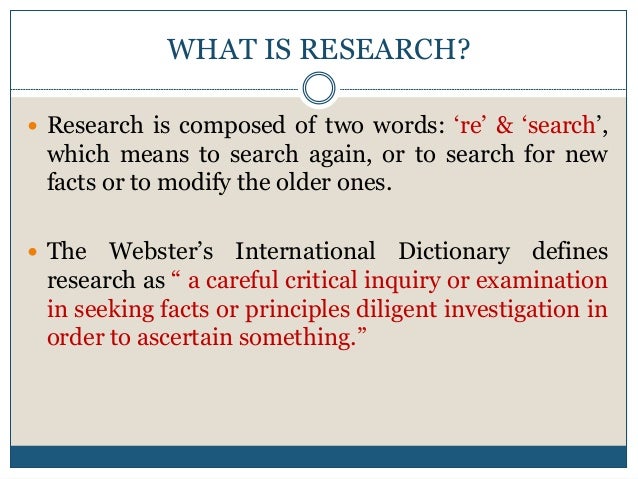 What is research