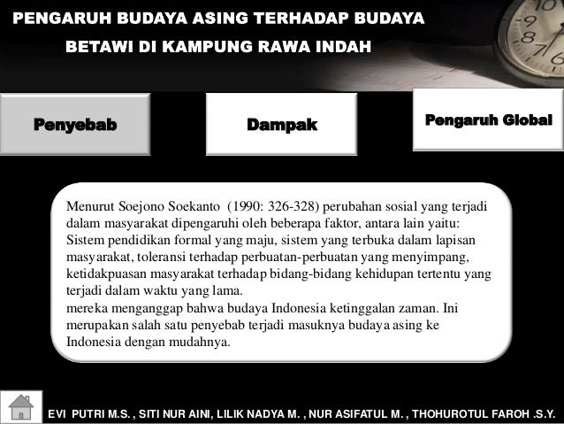 Pengaruh Budaya Asing Terhadap Budaya Betawi Di Kampung Rawa Indah
