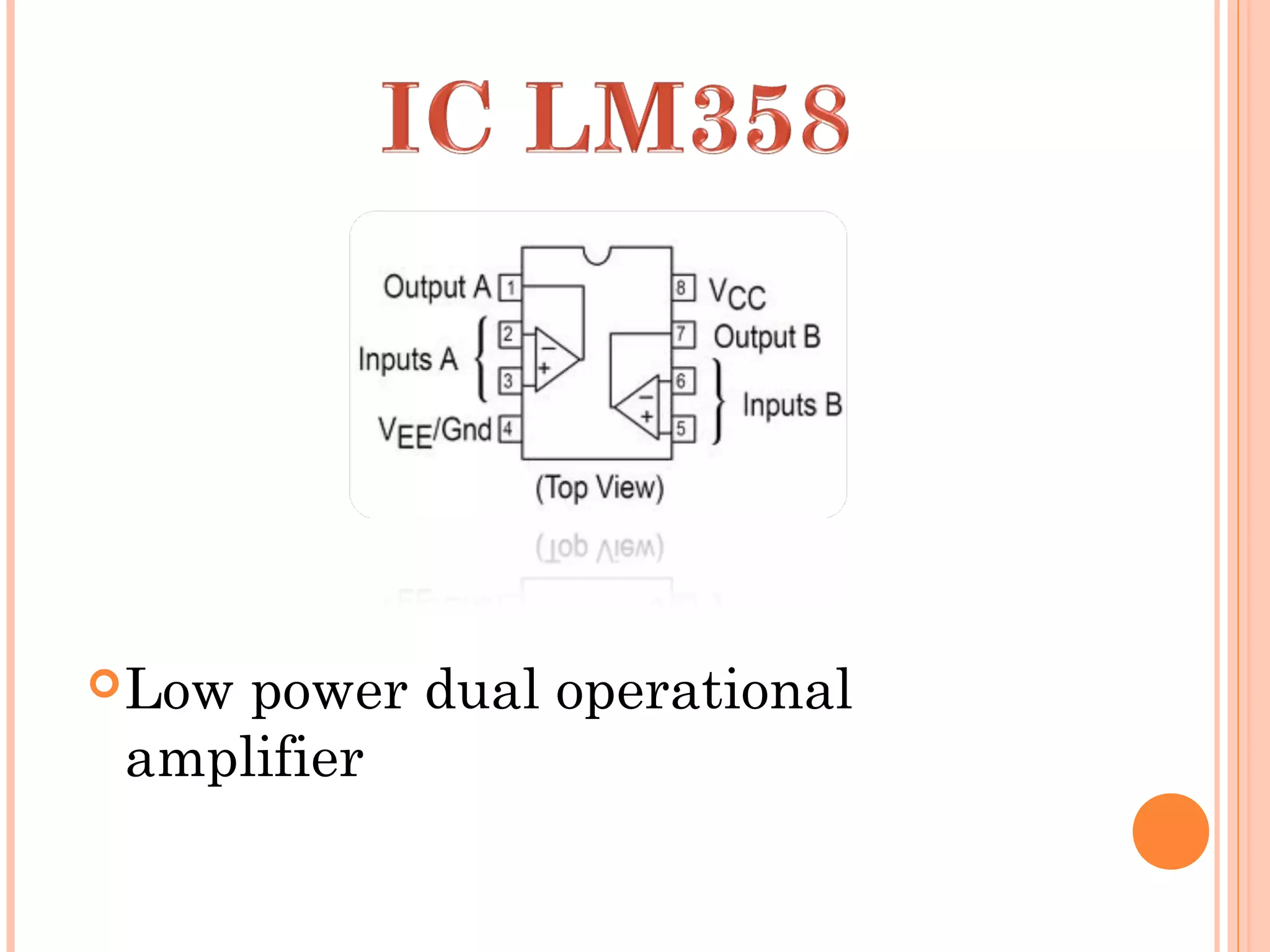 Low power dual operational
amplifier
 