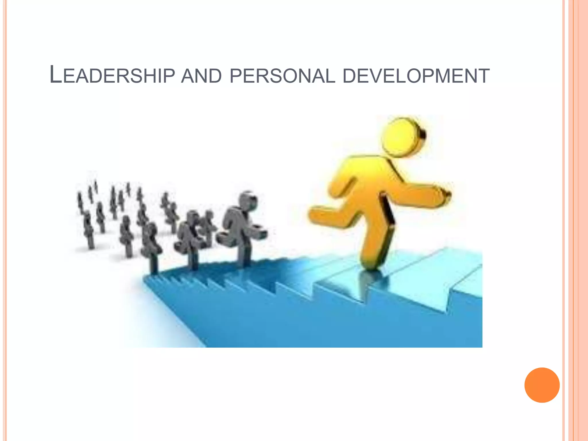 LEADERSHIP AND PERSONAL DEVELOPMENT