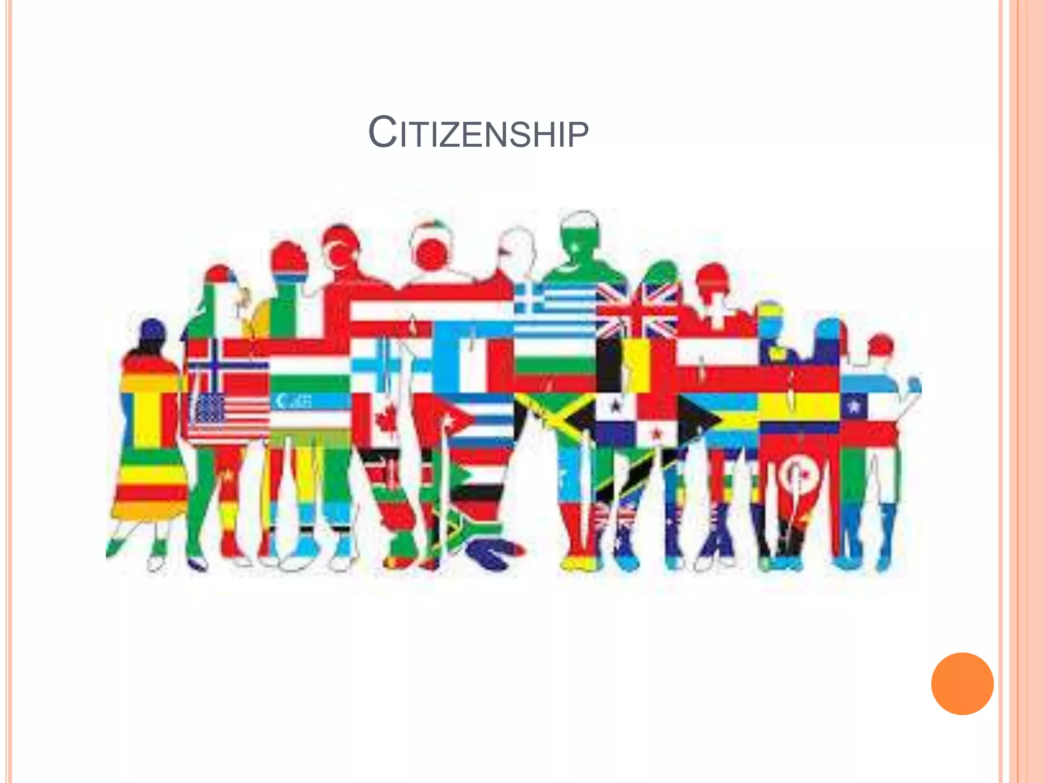 CITIZENSHIP
