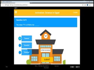 Mrs . Rehab Alsadany Senior
Teacher
14
 