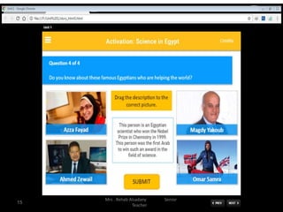 Mrs . Rehab Alsadany Senior
Teacher
15
 