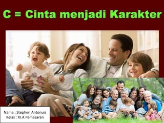 Nama : Stephen Antonuis
Kelas : XI.A Pemasaran
 