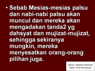 Nama : Stephen Antonuis
Kelas : XI.A Pemasaran
 