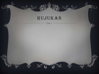 RUJUKAN
 
