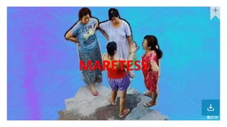 MARETESS
 