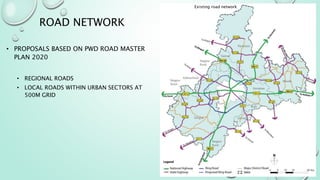 ROAD NETWORK
• PROPOSALS BASED ON PWD ROAD MASTER
PLAN 2020
• REGIONAL ROADS
• LOCAL ROADS WITHIN URBAN SECTORS AT
500M GRID
Existing road network
 