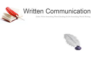  written communication