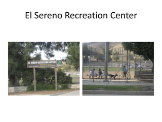 El Sereno Recreation Center 