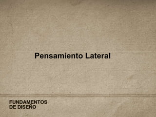 Pensamiento Lateral 