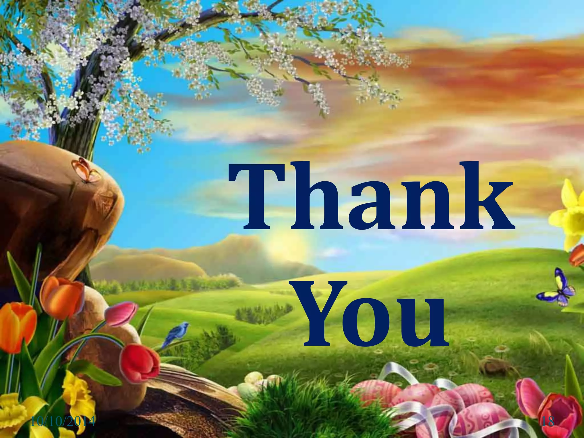 Thank
You
10/10/2014 18
 