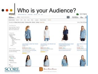 Who is your Audience?
 