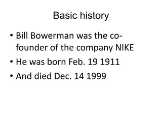 Bill Bowerman ppt. | PPTX