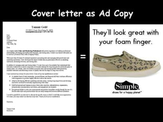 Cover letter as Ad Copy = 