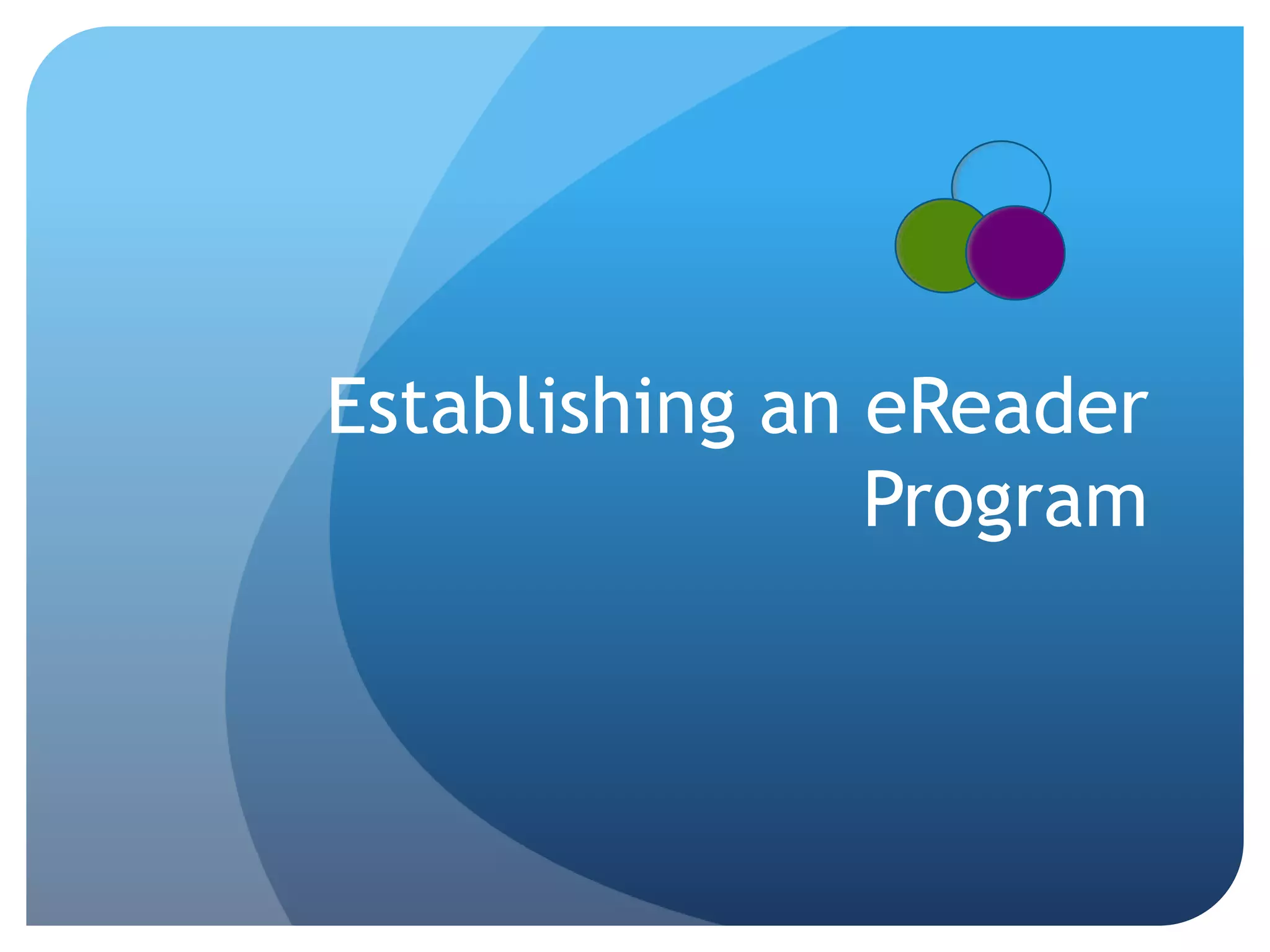 Establishing an eReader Program