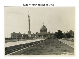 Lord Viceroy residence Delhi
