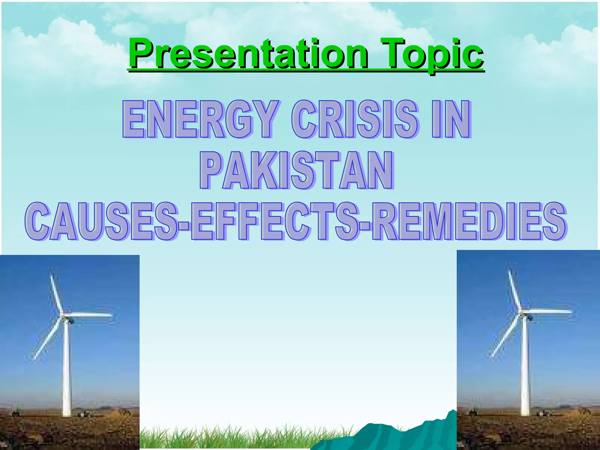 Energy crisis in Pakistan | PPT