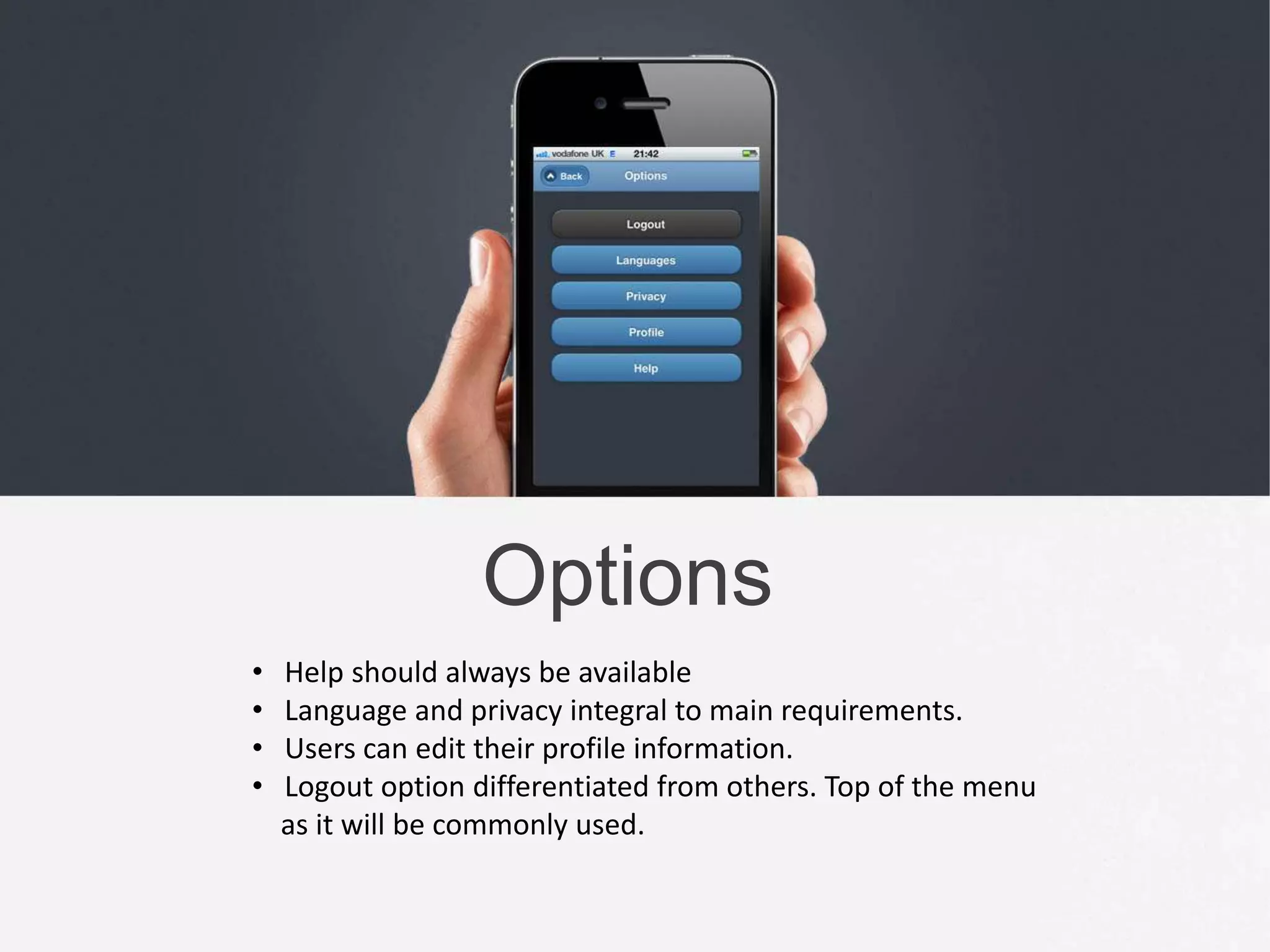    User choice to go to the home screen or rate the picture:      contributing to the community.   Light-hearted image is consistent with happiness.Options   Help should always be available