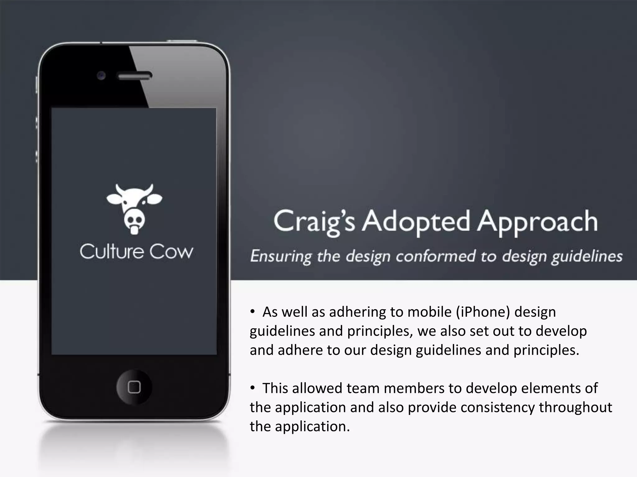    Logout option differentiated from others. Top of the menu     as it will be commonly used.A run through of all features in the current app prototype.