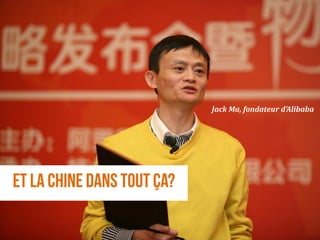 Jack Ma, fondateur d’Alibaba
 